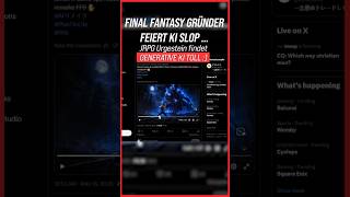 Der Schöpfer von Final Fantasy postet plötzlich KI-generierte Versionen seiner eigenen Spiele.