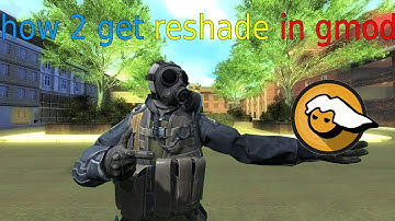 How to Install ReShade for Gmod