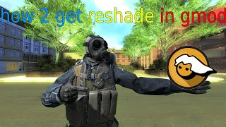 How to Install ReShade for Gmod