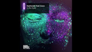 Kashovski CoCo  - In My Eyes (Original Mix) Resimi