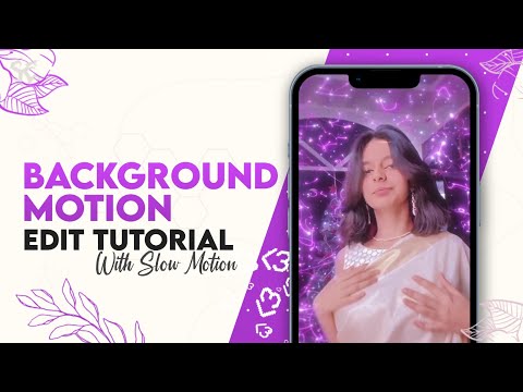 Background Motion Edit Tutorial | like Sparshita & Chand in capcut Instagram reel edit Seven Edits