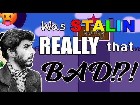 was-stalin-really-that-bad!?!