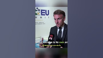 💥Sau khi kí kết hoà bình ông Macron nói phải có điều này#macron #shorts