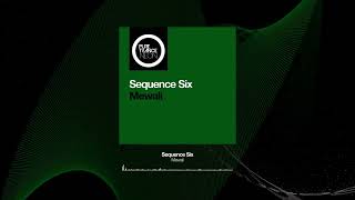 Sequence Six - Mewali