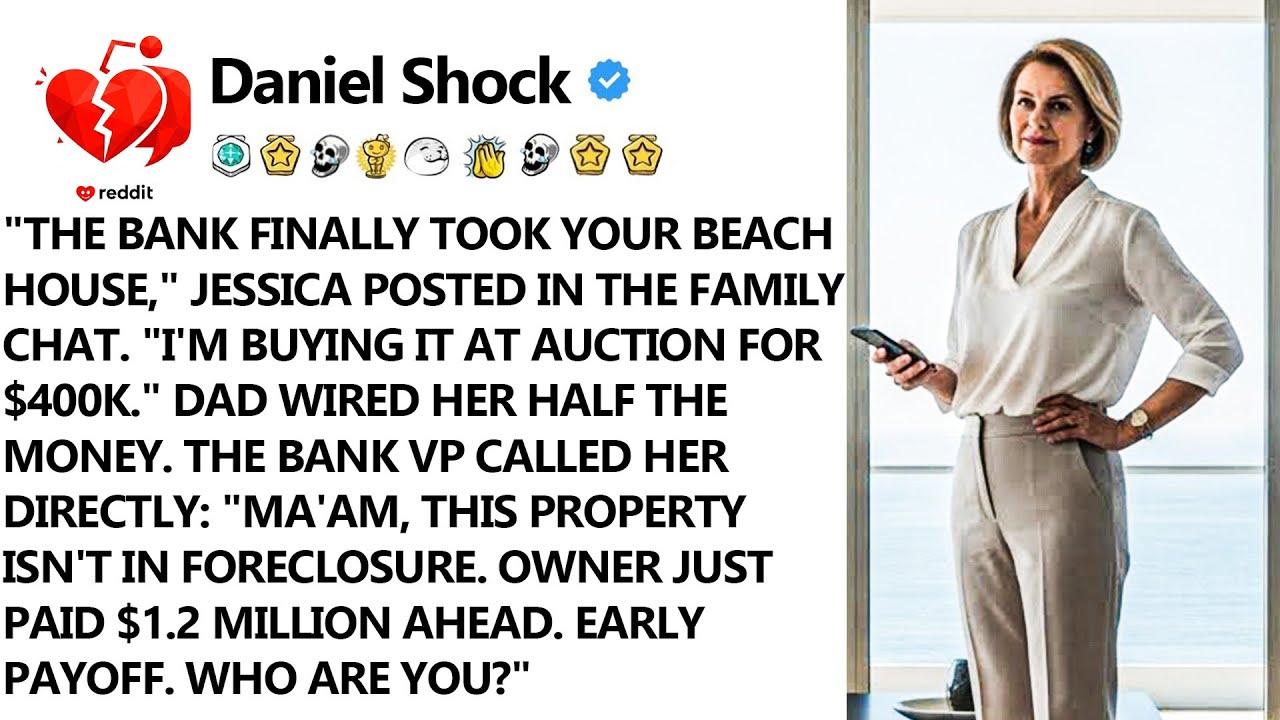 Sister Claimed My 'Foreclosed'