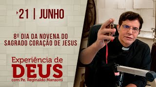 Experience Of God  062124  8th Day Of The Novena To The Sacred Heart Of Jesus