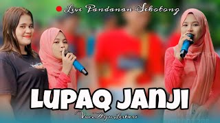 Download lagu LUPAQ JANJI | AYU LESTARI | LIVE PANDANAN