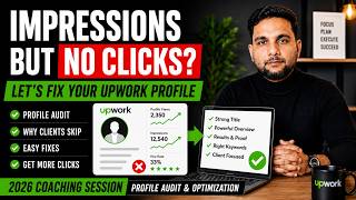 How to Optimize Your Upwork Profile in 2026 | Live Profile Audit & Coaching