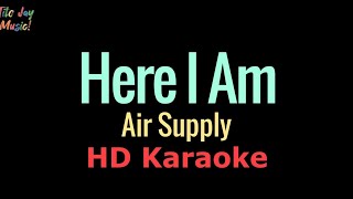 Here I Am - Air Supply (HD KARAOKE)