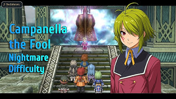 Trails to Azure || Final Chapter - Enforcer 0. Campanella the Fool (NG Nightmare)