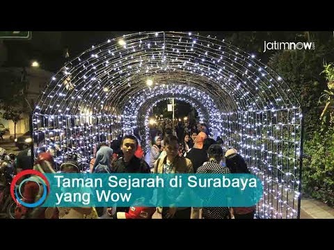 Video Taman Sejarah Di Surabaya Yang Wow