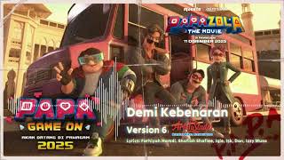 Download Lagu Demi Kebenaran - Insomniacks ( New Version Part 6 )  II Papa Zola The Movie OST MP3