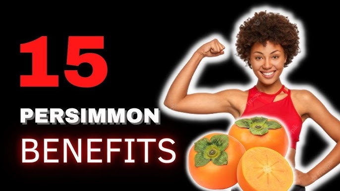 Top 7 Health and Nutrition Benefits of Persimmon