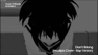 KODAMILO - Don't Belong (mudipra Cover - Rap Version)