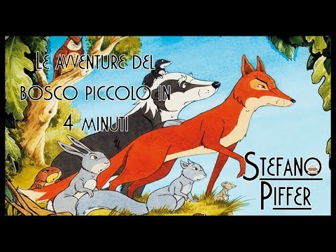 Le Avventure Del Bosco Piccolo In Quattro Minuti Youtube