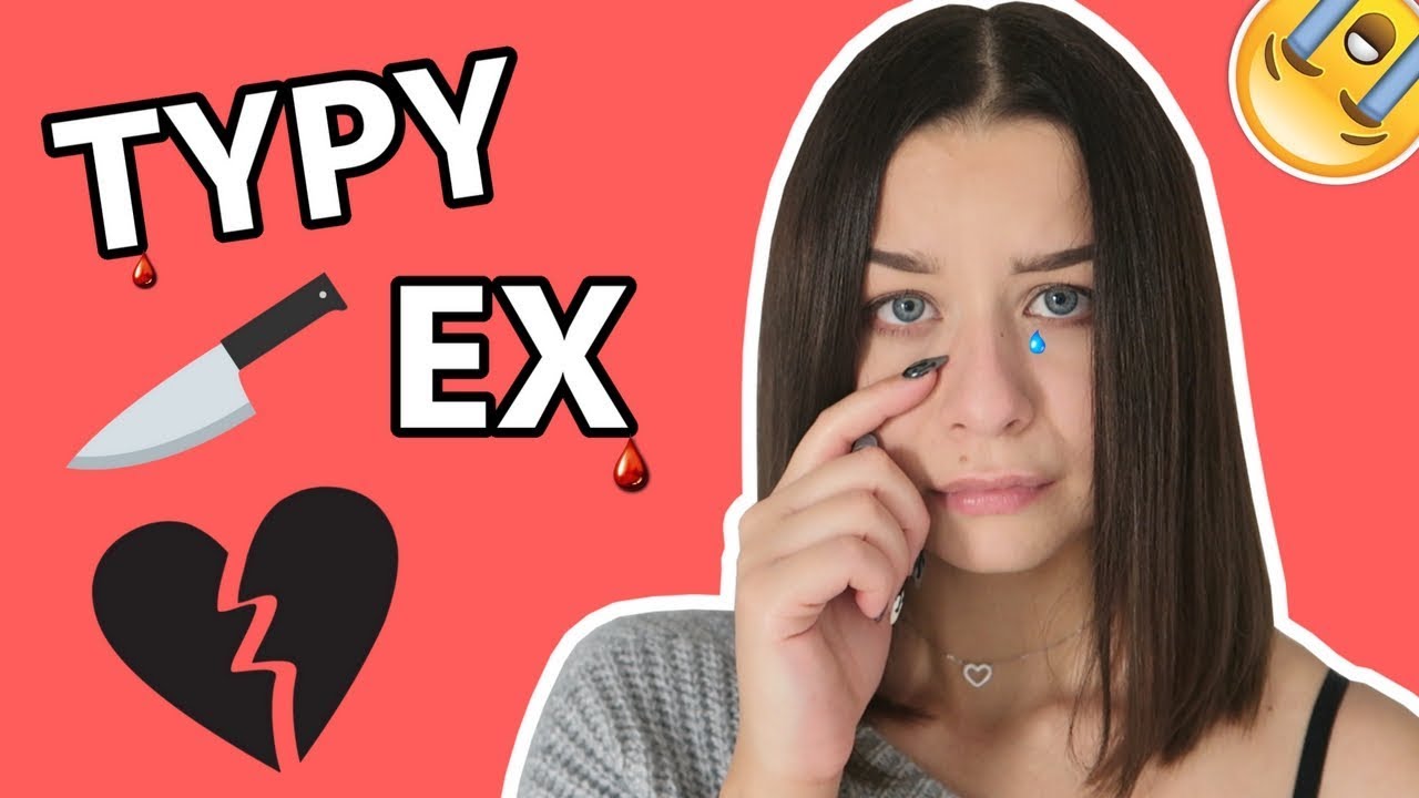 5 Typów ex chłopaków, których NIENAWIDZĘ beautycon