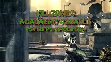 Killzone 2 PS4 60fps Remaster Simulation   Academy Assault