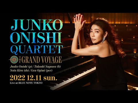 JUNKO ONISHI QUARTET : BLUE NOTE TOKYO 2022 trailer - YouTube