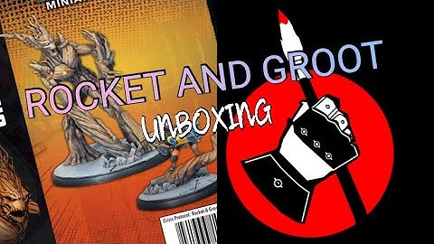 MARVEL CRISIS PROTOCOL - ROCKET RACCOON AND GROOT UNBOXING