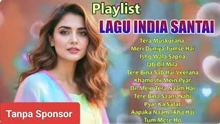 Lagu India Enak Di Dengar Bikin Hati Tenang 