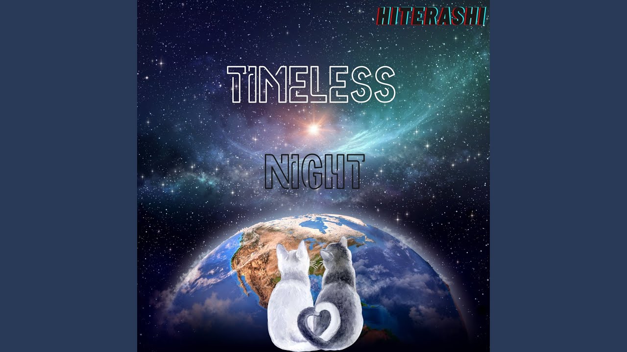 Watch Timeless Night on YouTube Watch Timeless Night on YouTube