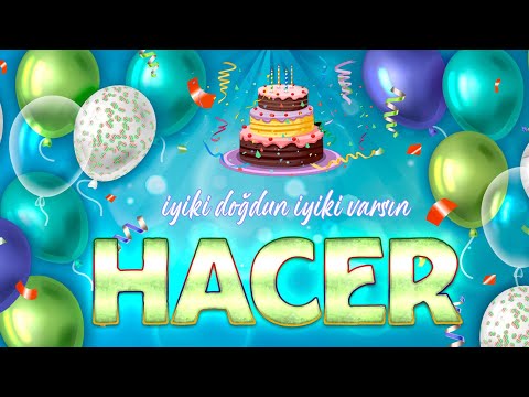 İyi ki Doğdun HACER - İsmine Özel Doğum Günü Şarkısı ( 2022 Yeni )
