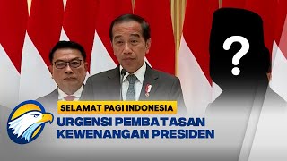[FULL] DIALOG  - Urgensi Pembatasan Kewenangan Presiden Dalam Pemilu 2024