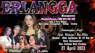 Live ERLANGGA MUSIC || Wedding : MIA \u0026 SAHRUL || Karangwuni Sedong Cirebon 27 April 2023 Siang
