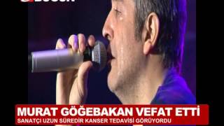 Murat Göğebakan Vefat Kaybetti̇