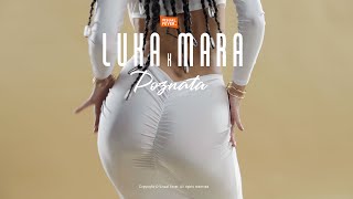 Download Lagu LUKA x MARA - POZNATA (OFFICIAL VIDEO) 4K MP3