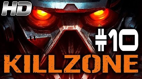KILLZONE (HD remastered walkthrough) Chapter 10 - Onwards and Upwards [PS2, PS3]