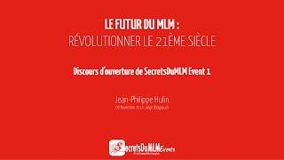 Discours Le Futur Du Mlm, Révolutionner Le 21Ème Siècle