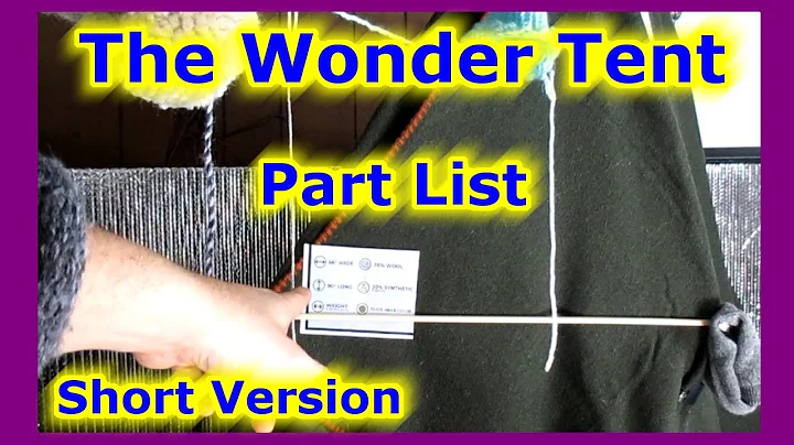 The Wonder Tent Part List & More (SHORT VERSION VI...