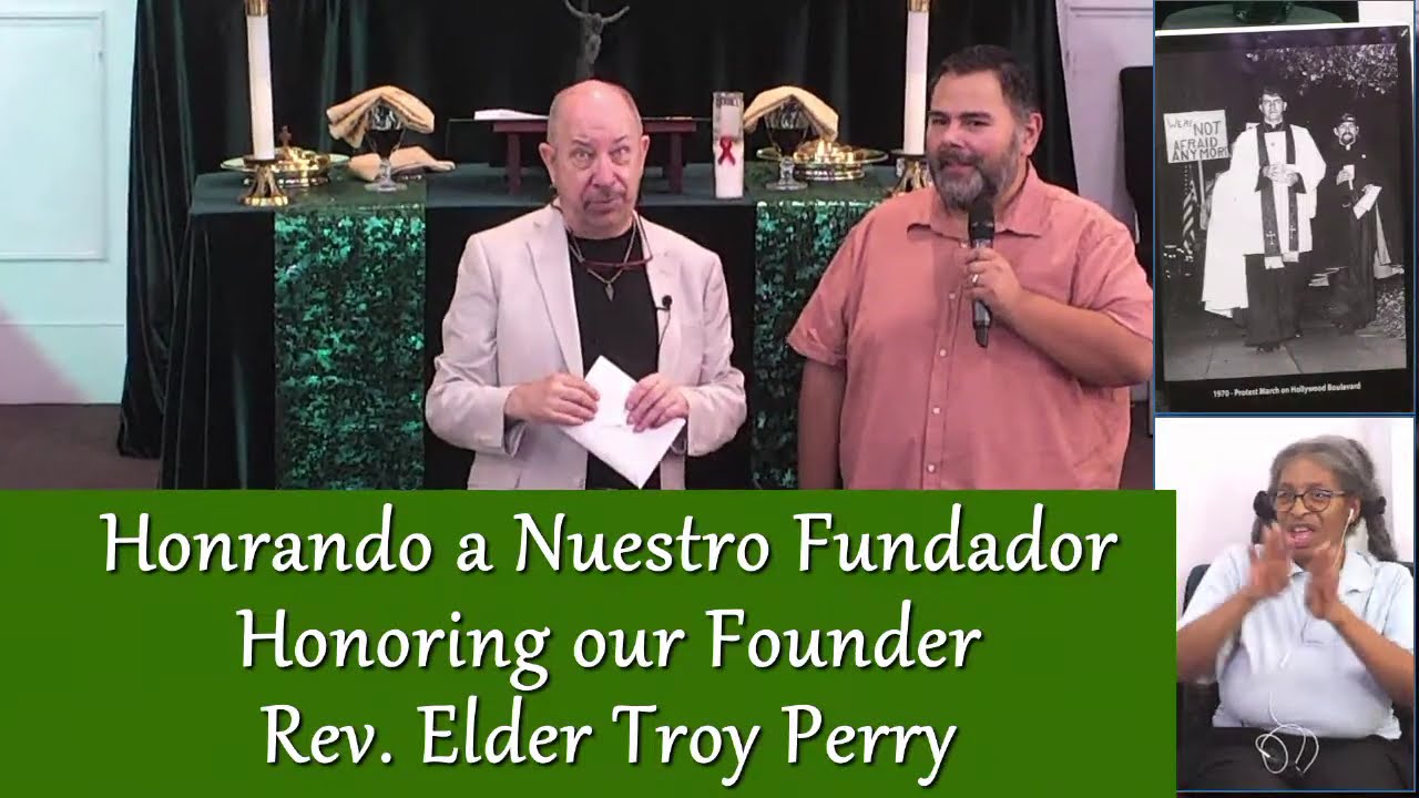 "La Voz/The Voice" - Rev. Elder Troy Perry | 07/27/2025