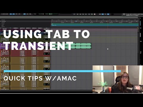 HOW TO USE TAB TO TRANSIENT IN PRO TOOLS