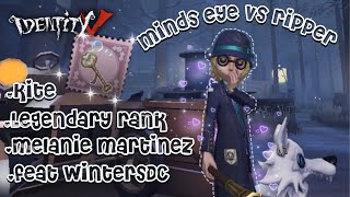 [Identity V] Mind’s Eye Kites Top Ripper w/ WintersDC | Legendary Rank