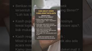 Cara Melet Cewek Lewat Kata-Kata