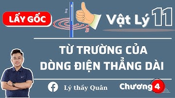 Từ Trường Của Dòng Điện Thẳng Dài Vô Hạn II Lý Thầy Quân (file BT ở phần mô tả) #lythayquan