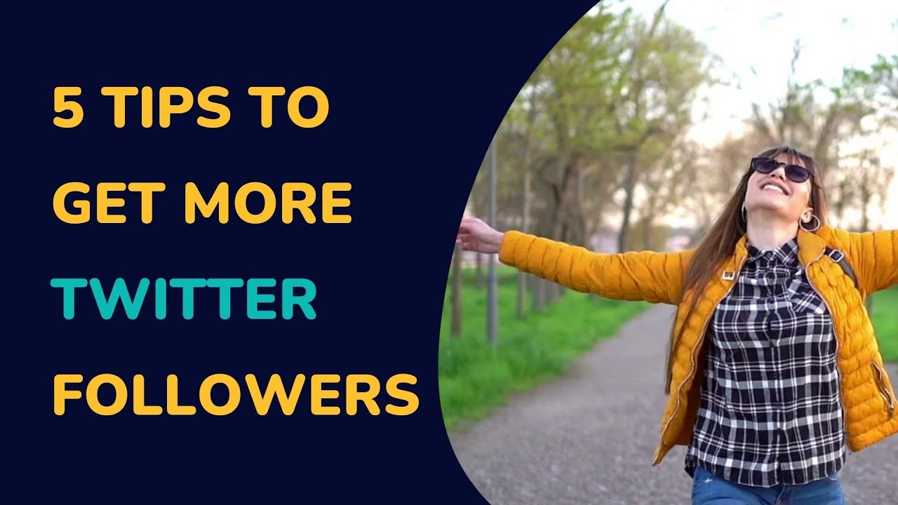 5 Tıps To Get More Twıtter Followers