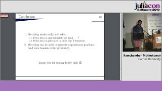 Randomized Sketching for Approximate Gradients | Ramchandran Muthukumar | JuliaCon 2019