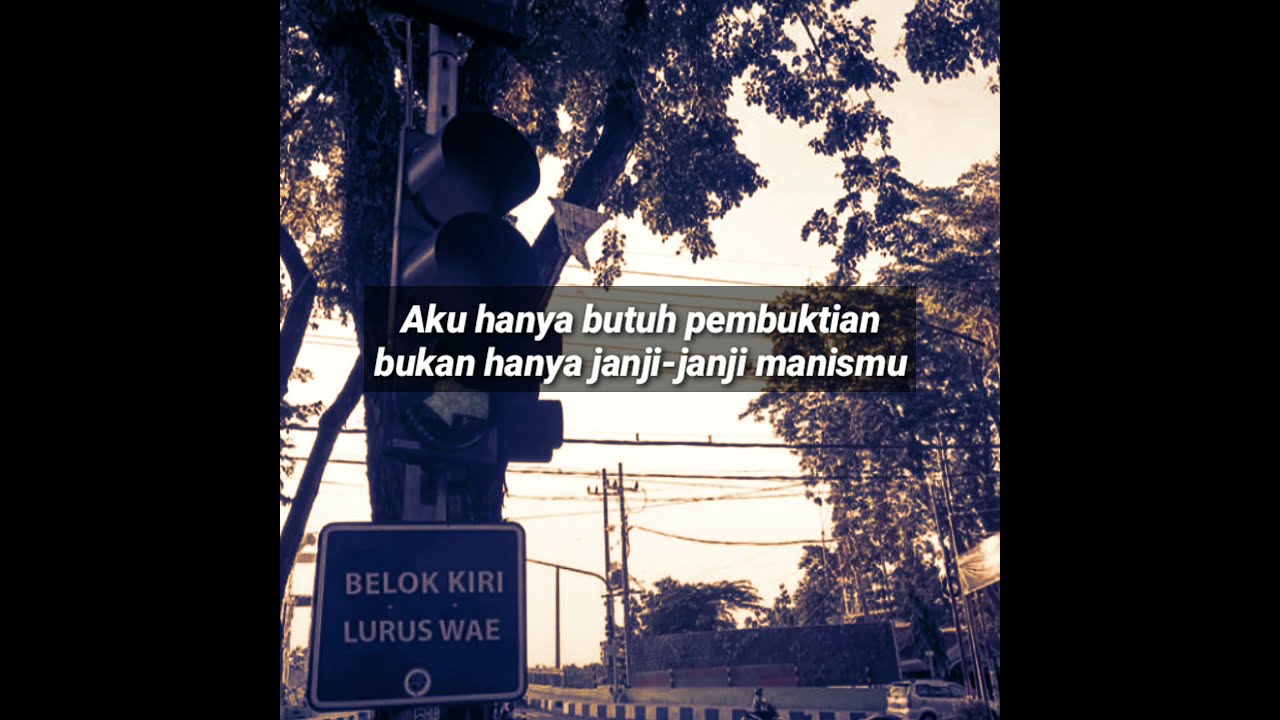 Story wa kekinian terbaru tanpo tresnamu 