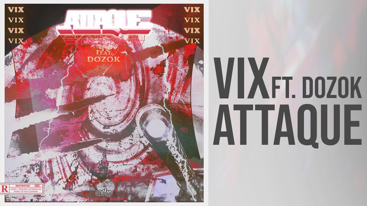 Watch VIX - Attaque (feat. Dozok) (Lyrics Video) on YouTube Watch VIX - Attaque (feat. Dozok) (Lyrics Video) on YouTube