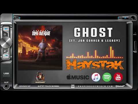 Haystak - Ghost ft. Jon Conner & Legacy (Official Audio)
