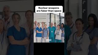 Nuclear Weapons Are Faker Than Space | If you can fake the moon landing, faking Armageddon