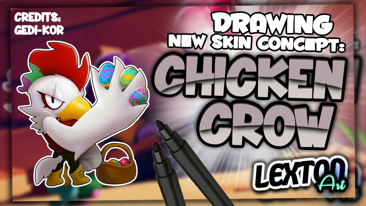 How To Draw Brawl Stars Skins Chicken Crow New Skin Concept Lextonart Youtube - brawl stars crow skin ideas