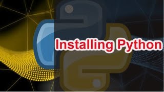 #2 Python tutorial for beginners | Installing Python