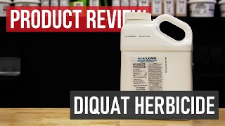 Diquat Herbicide (Aquatic Weed Control): Product Review