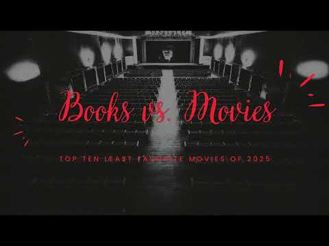 Top 10 Least Favorite Films Of 2025