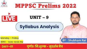 L-1 l UNIT- 9 l Syllabus, Plan, Strategy l MPPSC PRE 2022 l SHUBHAM RAI SIR