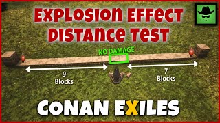 Explosion Effect Distance Test Conan Exiles